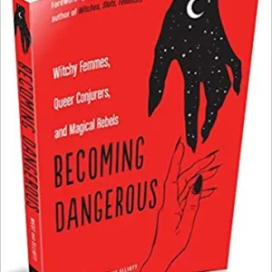 BECOMING DANGEROUS