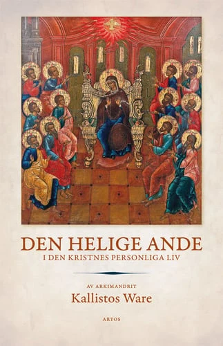 Den helige Ande : i den kristnes personliga liv