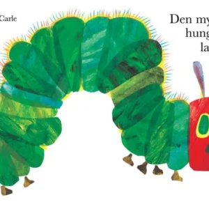 Den mycket hungriga larven