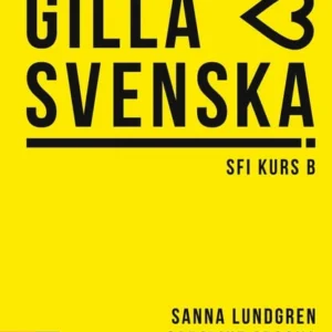 Gilla svenska B Elevbok