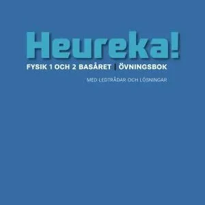 Heureka Fysik 1 och 2 Basåret Övningsbok