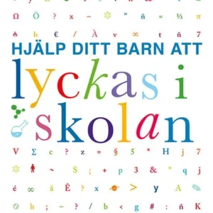 Hjälp ditt barn att lyckas i skolan