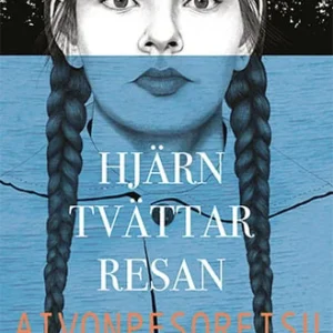 Hjärntvättarresan / Aivonpesoreisu