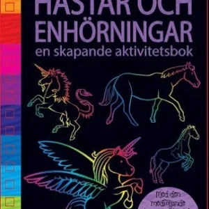 Hästar och enhörningar : en skapande aktivitetsbok
