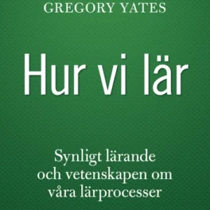 Hur vi lär