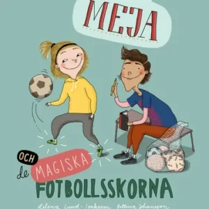 Meja och de magiska fotbollsskorna