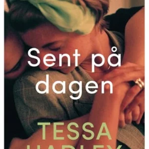 Sent på dagen