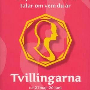 Stjärntecknen talar om vem du är : tvillingarna
