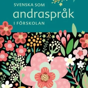 Svenska som andraspråk i förskolan