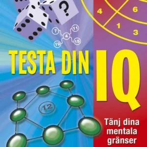 Testa din IQ : tänj dina mentala gränser