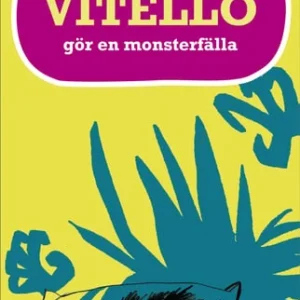 Vitello gör en monsterfälla