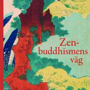Zenbuddhismens väg
